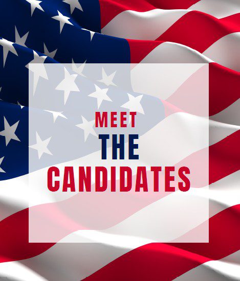 Meet Our Candidates
